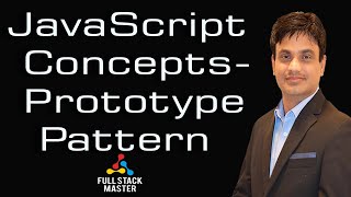 JavaScript Concepts- Prototype Pattern | 0004-14