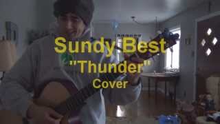 Sundy Best - Thunder