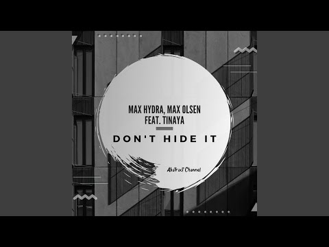 Don't Hide It feat. TINAYA