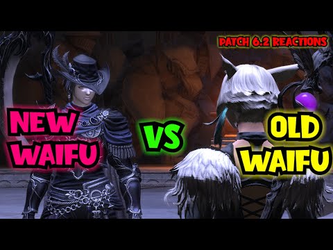 New Waifu VS Old Waifu - Patch 6.2 Reactions & Full Play Through - Final Fantasy XIV