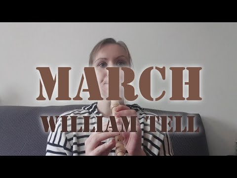 March from William Tell Overture - Rossini - Recorder