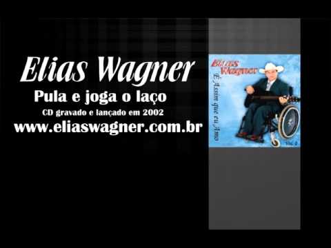 Pula e joga o laço -  Elias Wagner