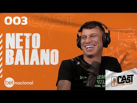 NETO BAIANO - Cast FC #003