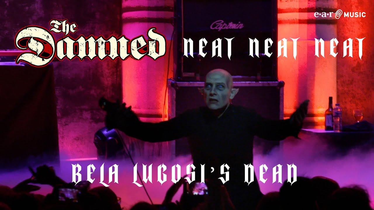 THE DAMNED 'Neat Neat Neat / Bela Lugosi's Dead' from 'A Night Of A Thousand Vampires'