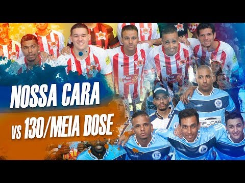 AE Nossa Cara x Amigos 130/Meia Dose - Copa Andorinha Hiper Center 2019