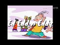 Ed Edd N Eddy Friends Intro
