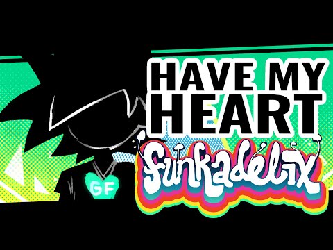 HAVE MY HEART (BOYFRIEND MIX) - FNF:FUNKADELIX OST (prod. by @paciofd )