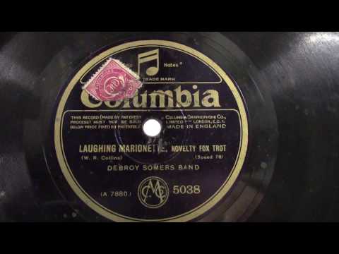 Debroy Somers band: Laughing marionette.  (1929).