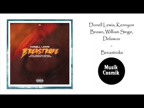 Donell Lewis, Kennyon Brown, William Singe, Delawou - Breastroke (R&B2022)