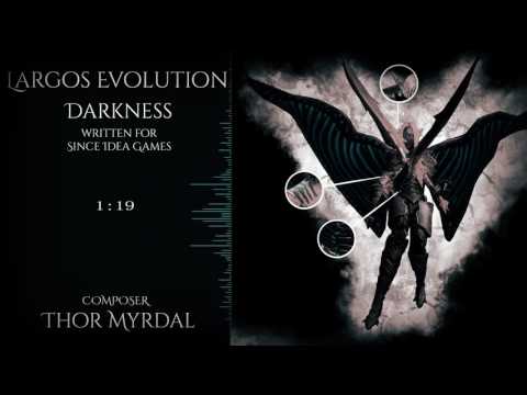 LARGOS EVOLUTION - DARKNESS
