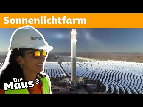 Die Marokko-Maus, Teil 4: Wie wird aus Sonnenlicht Strom? | DieMaus | WDR