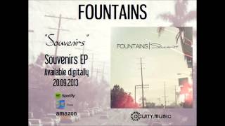 Fountains - Souvenirs