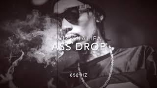 Wiz Khalifa - Ass Drop [852 Hz Harmony with Universe &amp; Self]