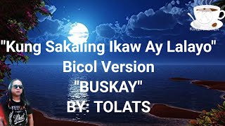 Download lagu 'Buskay' KARAOKE VERSION (BICOL) mp3 Download lagu 'Buskay' KARAOKE VERSION (BICOL) mp3