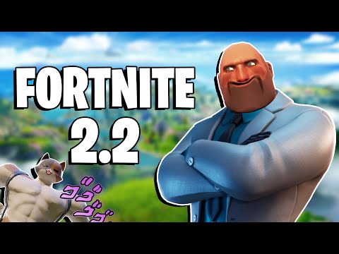 FORTNITE 2.2