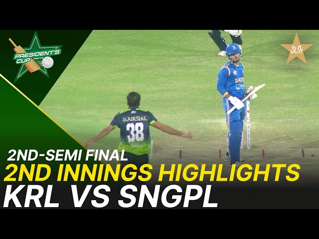 2nd Innings Highlights | KRL vs SNGPL | President’s Cup Grade I SF-2 | NBS, Karachi | M2V1K
