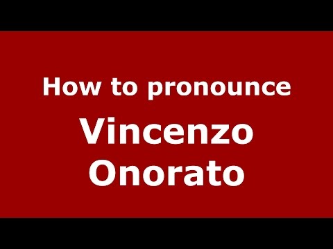 How to pronounce Vincenzo Onorato (Italian/Italy)  - PronounceNames.com