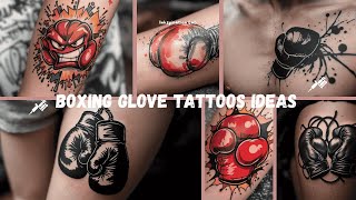 Boxing Glove Tattoo Inspiration || Tattoo Inspiration