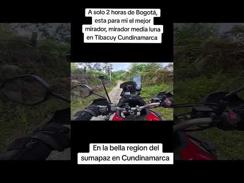 A solo 2 horas de Bogotá, esta para mi el mejor mirador, mirador media luna en Tibacuy Cundinamarca
