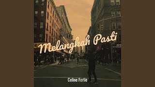 Download lagu Melangkah Pasti mp3