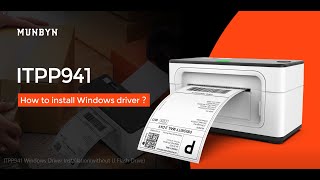 How to install MUNBYN label printer driver on windows system?