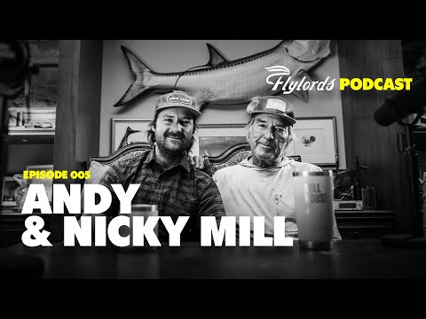 Tarpon Week with Andy & Nicky Mill from the Mill House Podcast | Flylords Podcast: Episode 005