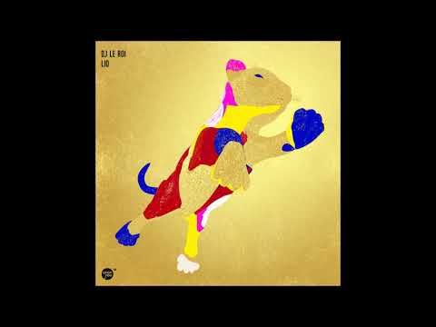 DJ Le Roi - Lio (Original Mix)