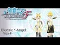 【Project Diva F】Electric ・ Angel - Giga-P【Edit PV】 
