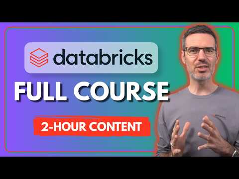 Databricks Full Course for Beginners (2 Hours) - Declarative Pipelines & Lakeflow Designer