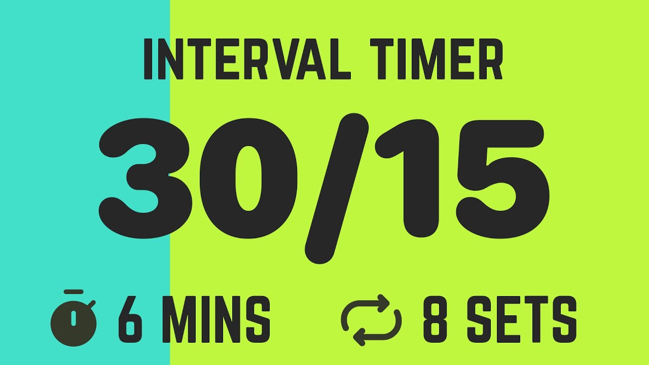 Interval Timer 30/15 - 8 Rounds workout