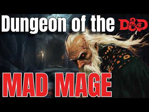 Dungeon of the Mad Mage EXPLAINED | Complete D&D Lore Guide