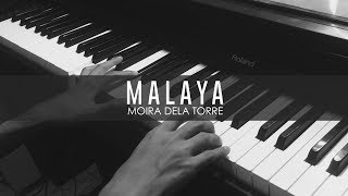 Moira Dela Torre - Malaya (Piano Cover)