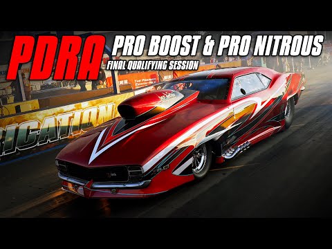 PDRA - Pro Nitrous & Pro Boost Final Qualifying Session - MIR!