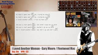 I Loved Another Woman - Gary Moore / Fleetwood Mac Bass Backing Track with chords and lyrics