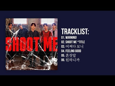 [Full Album] DAY6 (데이식스) - Shoot Me : Youth Part.1