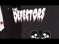 The Defectors - The Final Thrill