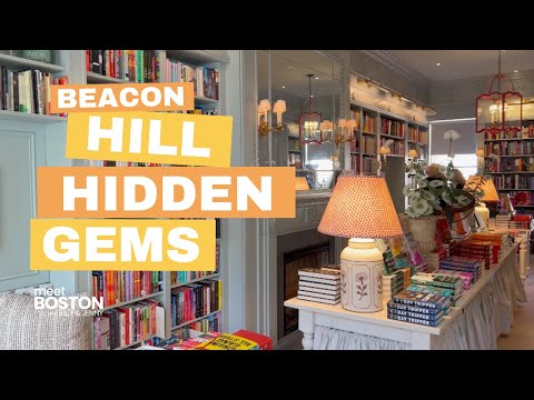 HIDDEN GEMS YOU MUST SEE IN BEACON HILL