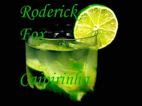 Roderick Fox - Caipirinha