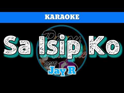 Sa Isip Ko by Jay R (Karaoke)