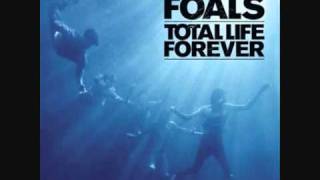 The Foals - After Glow