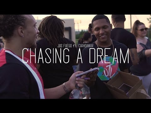 Jus Fuego - “Chasin a Dream" f/ Ca$hThaWAV - 🎥 by @GUTZFILMZ