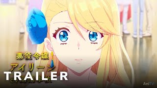 Я стала злодейкой, поэтому мне нужно заарканить последнего босса - Официальный Трейлер