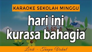 Download lagu HARI INI KURASA BAHAGIA - Karaoke Lagu Rohani mp3 Download lagu HARI INI KURASA BAHAGIA - Karaoke Lagu Rohani mp3
