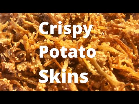 CRISPY POTATO SKINS | YOU WILL NEVER THROW AWAY POTATO PEELS AFTER WATCHING THIS | POTATO CRISPS