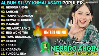 Download lagu NEGORO ANGIN - LANCAR - TANPO HUBUNGAN - Silvy Kumalasari - AF Pro Musik Campursari Full Album mp3