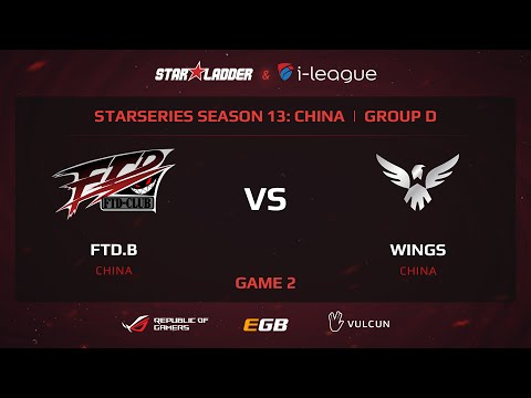 FTD.B vs Wings, StarSeries 13 China, Game 2