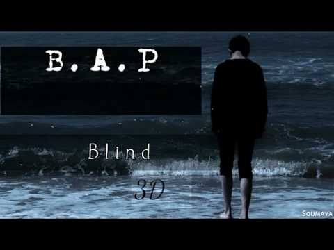 B.A.P - Blind [ 3D USE HEADPHONES ]