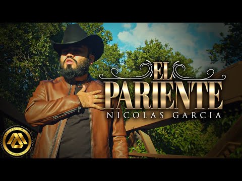 Nicolas Garcia - El Pariente (Video Oficial)