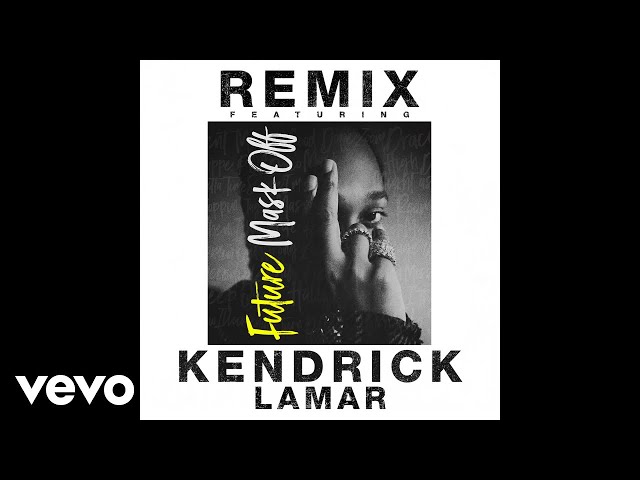 Future - Mask Off (Remix) (Audio) ft. Kendrick Lamar SDDEFAULT Thumbnail