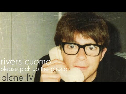 Please Pick Up The Phone - Rivers Cuomo